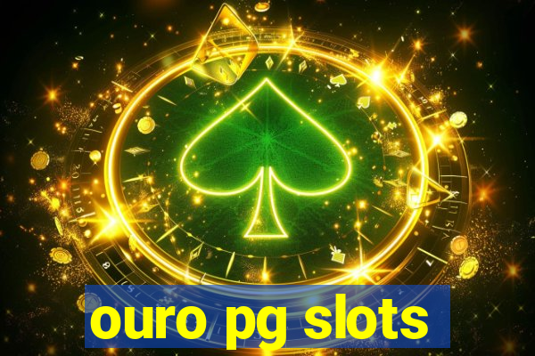 ouro pg slots